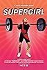 Primary photo for Supergirl Primary photo for Supergirl