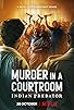 Primary photo for Indian Predator: Murder in a Courtroom Primary photo for Indian Predator: Murder in a Courtroom