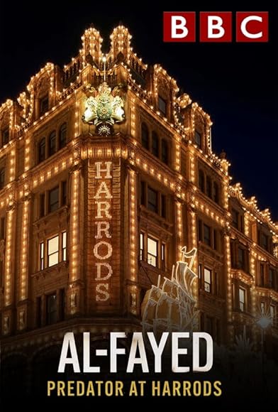 Primary photo for Al Fayed: Predator at Harrods Primary photo for Al Fayed: Predator at Harrods
