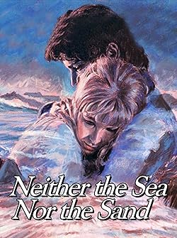 Poster of Neither the Sea Nor the Sand
