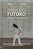 Primary photo for Ruína do Futuro Primary photo for Ruína do Futuro