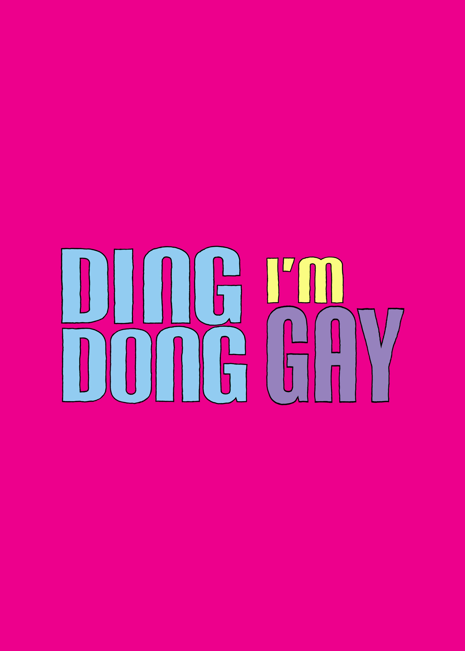 Ding Dong I'm Gay