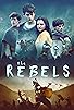 Primary photo for The Rebels Primary photo for The Rebels