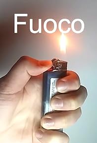 Primary photo for Fuoco