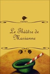 Primary photo for Le théâtre de Marianne