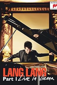 Primary photo for Lang Lang: Live in Vienna