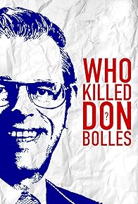 Primary photo for Who Killed Don Bolles?