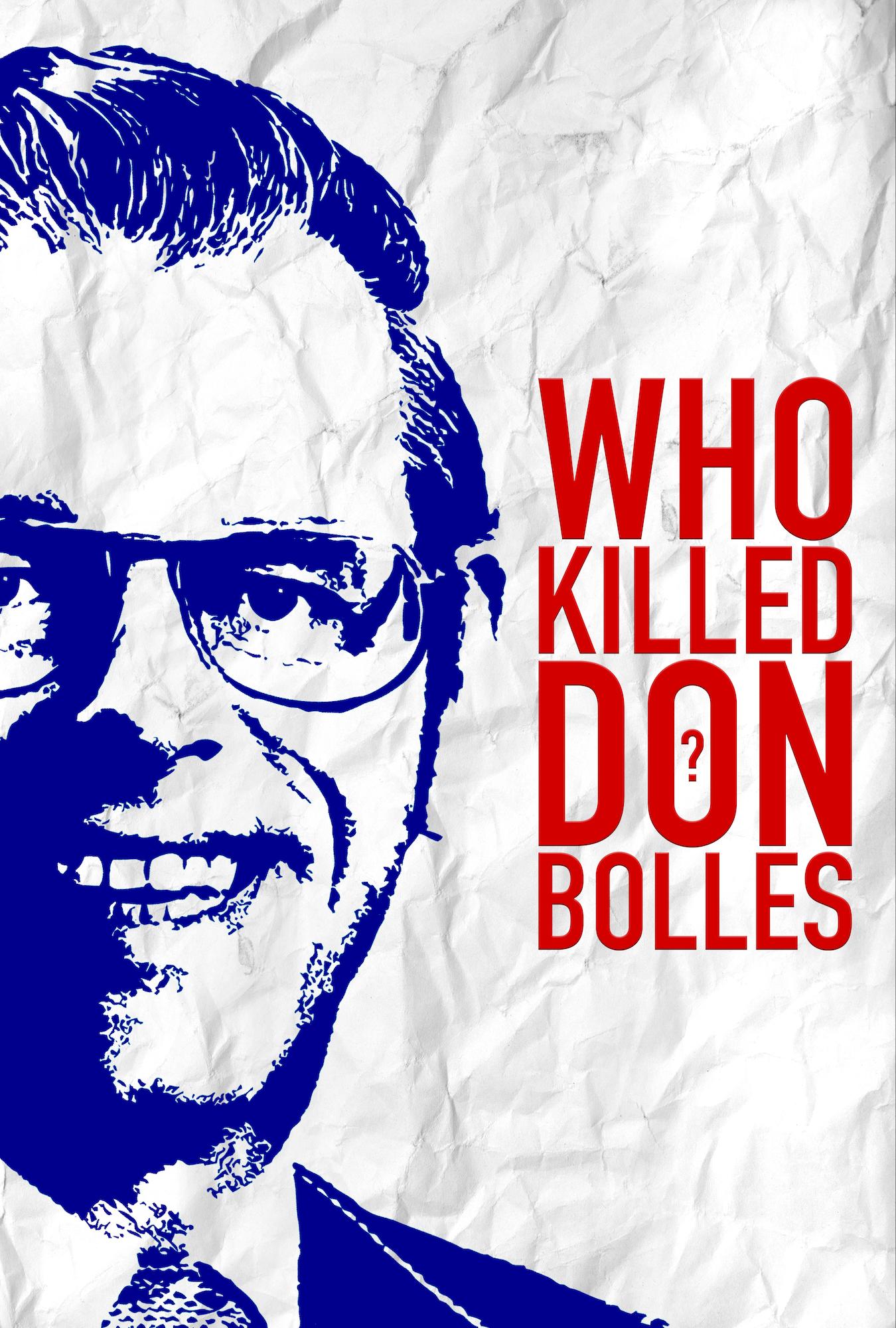 Who Killed Don Bolles?
