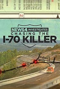 Primary photo for Chasing the I-70 Serial Killer