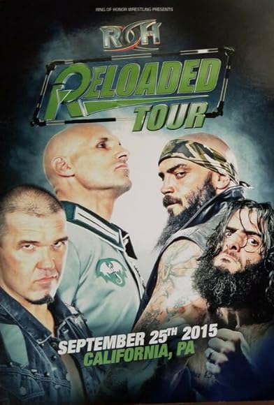 Primary photo for Ring of Honor Reloaded Tour: California, PA Primary photo for Ring of Honor Reloaded Tour: California, PA
