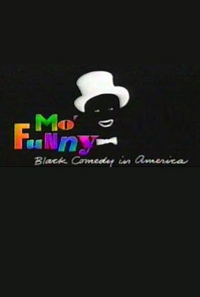 Primary photo for Mo' Funny: Black Comedy in America Primary photo for Mo' Funny: Black Comedy in America