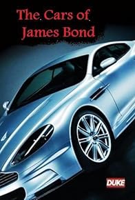 Primary photo for The Cars of the Bond Movies