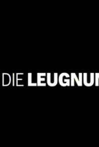 Primary photo for Die Leugnung - Die Türkei und ihre Vergangenheit Primary photo for Die Leugnung - Die Türkei und ihre Vergangenheit