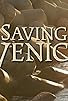 Primary photo for Saving Venice Primary photo for Saving Venice