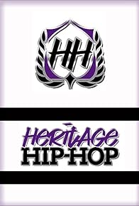 Primary photo for Heritage Hip-Hop