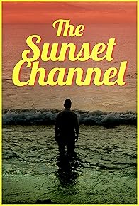 Primary photo for The Sunset Channel