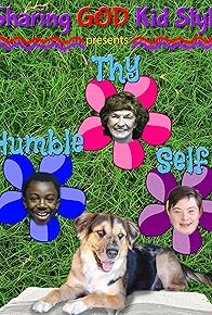 Primary photo for Humble Thy Self