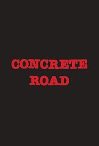 Primary photo for Concrete Road