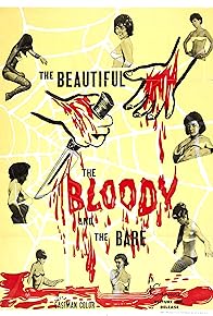 Primary photo for The Beautiful, the Bloody, and the Bare Primary photo for The Beautiful, the Bloody, and the Bare