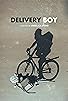 Primary photo for Delivery Boy Primary photo for Delivery Boy