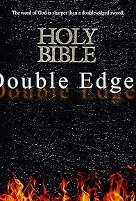 Primary photo for Double Edged Primary photo for Double Edged