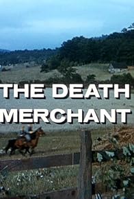 Primary photo for The Death Merchant Primary photo for The Death Merchant