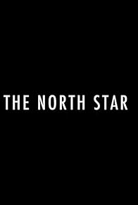 Primary photo for The North Star Primary photo for The North Star