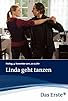 Primary photo for Linda geht tanzen Primary photo for Linda geht tanzen