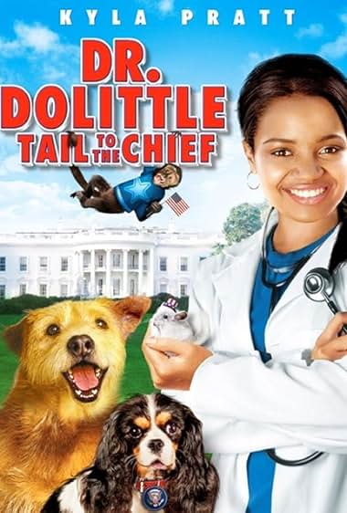 Dr. Dolittle: Tail to the Chief 2008