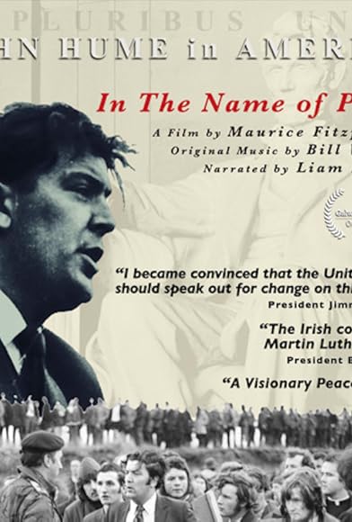 Primary photo for In the Name of Peace: John Hume in America Primary photo for In the Name of Peace: John Hume in America