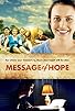 Primary photo for Message of Hope Primary photo for Message of Hope