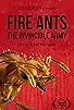 Primary photo for Fire Ants 3D: The Invincible Army Primary photo for Fire Ants 3D: The Invincible Army
