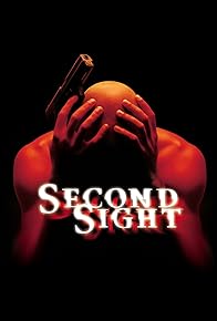 Primary photo for Second Sight Primary photo for Second Sight