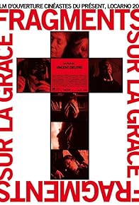 Primary photo for Fragments sur la grâce