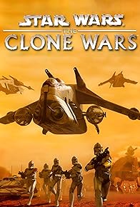 Primary photo for Star Wars: The Clone Wars Primary photo for Star Wars: The Clone Wars