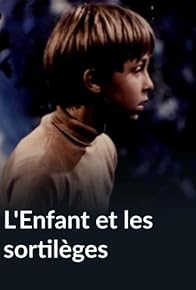 Primary photo for L'enfant et les sortilèges