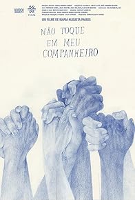 Primary photo for Não Toque em Meu Companheiro