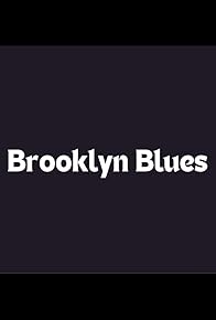 Primary photo for Brooklyn Blues