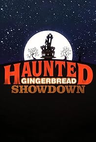 Primary photo for Haunted Gingerbread Showdown Primary photo for Haunted Gingerbread Showdown