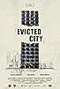 Primary photo for Evicted City Primary photo for Evicted City