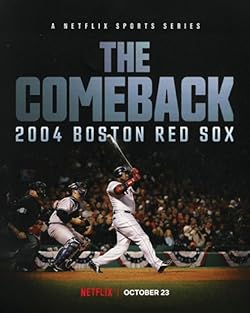 Poster of The Comeback: 2004 Boston Red Sox