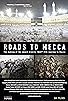 Primary photo for Roads to Mecca
