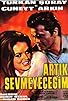 Primary photo for Artik sevmeyecegim