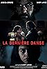Primary photo for La dernière danse