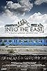Primary photo for Into the East: A Backpacking Adventure Primary photo for Into the East: A Backpacking Adventure