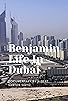 Primary photo for Benjamin Life in Dubai Primary photo for Benjamin Life in Dubai