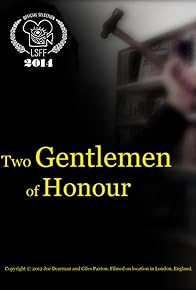 Primary photo for Two Gentlemen of Honour