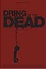 Primary photo for Dring of the Dead Primary photo for Dring of the Dead