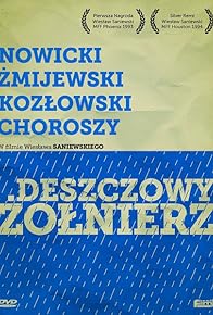 Primary photo for Deszczowy zolnierz