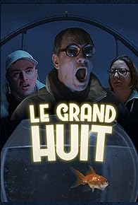 Primary photo for Le Grand Huit